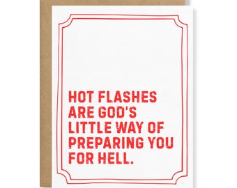 Funny Menopause Card | Life Quotes | Hot Flashes