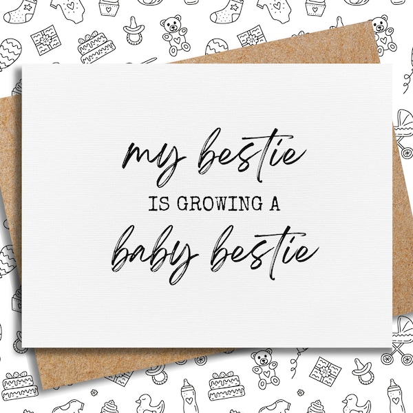 card for pregnant best friend | my bestie is growing a baby bestie | best friend pregnant | card for pregnant friend