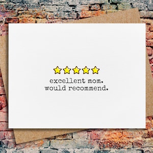 funny birthday card for mom | excellent mom would recommend | card from son | card from daughter | birthday card for mom