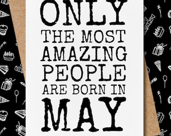 may birthday card | only the most amazing people are born in may | funny birthday card