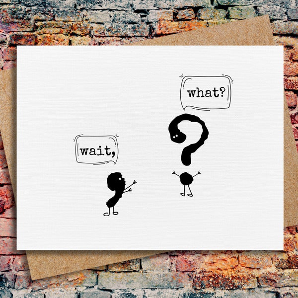 funny card for teacher | funny grammar | wait what card | punctuation matters | funny quote card | english | quirky card | funny punctuation