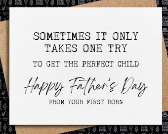 funny father's day card from first born child | humorous gift for dad | simple father's day card that is funny