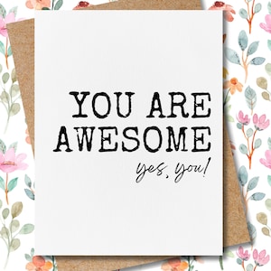 encouragement card for friend | you are awesome | friendship card | thank you card | supportive card