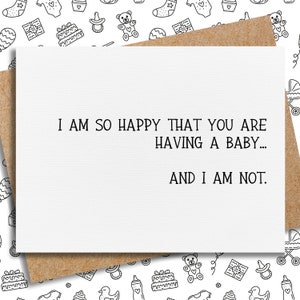 funny baby shower card | i am so happy that you are having a baby | best friend pregnant | baby shower gift | pregnancy card | for sister