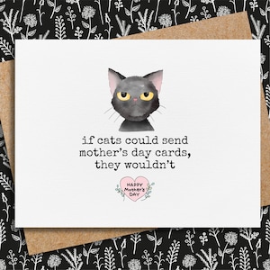 Carte humoristique pour la fête des mères | De la part du chat | Carte pour la fête des mères | Bonne fête des mères de la part de votre chat | Carte pour amoureux des chats | Si les chats pouvaient | Maman chat