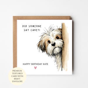 Personalised Dog Birthday Card: Adorable Puppy, "Did Someone Say Cake?!" Message