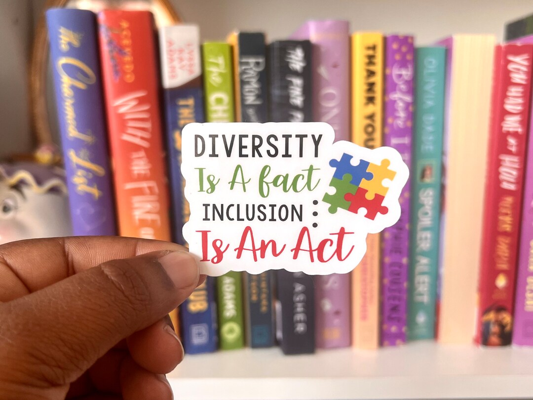 Diversity is a Fact Inclusion is an Act Sticker, Autism Awareness ...