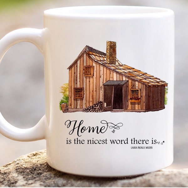 Little house on the prairie mug, Home us the nicest word there is, Laura Ingalls wilder, rustic cup, little house on the prairie gifts