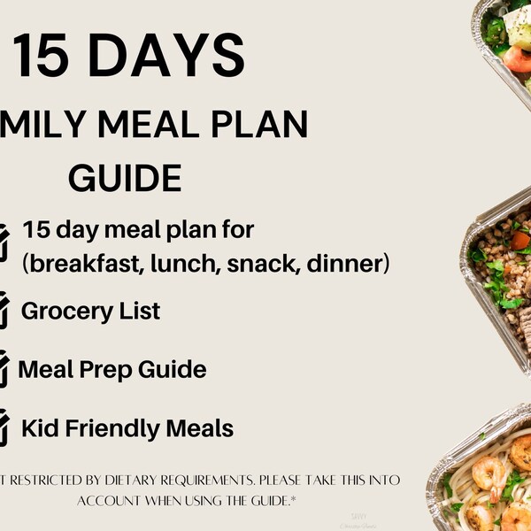 15 Days family meal plan guide, kids friendly.