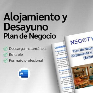May include: A business plan titled "Alojamiento y Desayuno Plan de Negocio" in Spanish. The document includes sections on activity, market analysis, resources, and policies. The image also shows a Word document icon and the words "Descarga instantánea, Editable, Formato profesional."