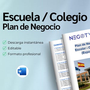 Könnte beinhalten: Ein Businessplan mit dem Titel "Escuela / Colegio Plan de Negocio" auf Spanisch. Das Cover zeigt den Text "NEGOTYUM" und "Plan de Negocio Escolar - Colegio (España)". Enthält ein Word-Dokument-Symbol und Häkchen für "Descarga instantánea", "Editable" und "Formato profesional".