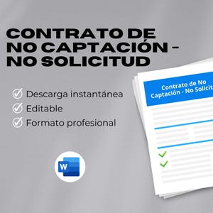 Könnte beinhalten: Ein Stapel weißer Papierdokumente mit dem Text "CONTRATO DE NO CAPTACIÓN - NO SOLICITUD" in Schwarz. Das oberste Dokument hat eine blaue Kopfzeile mit weißem Text. Zusätzlicher Text enthält "Descarga instantánea", "Editable" und "Formato profesional".