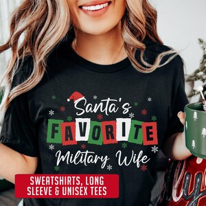 Christmas Military Wife Shirt, Proud Military Wife Sweatshirt, Christmas Military Wife Long Sleeve Tee Tshirt Shirt, New Military Wife Gift