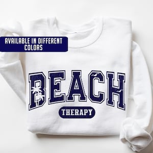 Beach Sweatshirt, Beach Therapy Hoodie, Beach Lover Apparel, Comfy Beach Pullover, Beach Trip Hoodie, Summer Beach Sweater, Oceanside Gift