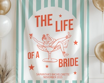 The Life of a Bride Party Banner, Personalized Bachelorette Sign, Custom Bachelorette Tapestry, Bridal Shower Sign