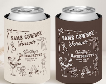 Same Cowboy Forever Bachelorette Can Coolers, Personalized Western Can Sleeves, Cowgirl Custom Bachelorette Party Favors