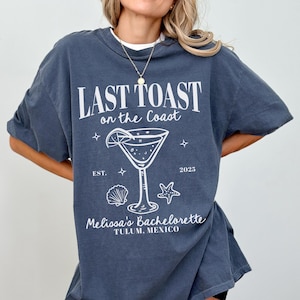 Beach Bachelorette Party Shirt, Last Toast on the Coast, Custom Bachelorette Shirts, Personalized Girls Trip Shirt, Bridal Party Gifts