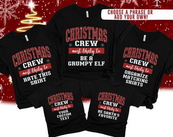 Matching Family Christmas Shirt, Most Likely To Christmas Tees, Funny Christmas T-Shirts, Custom Family Tees, Christmas Group Tshirts - FC2