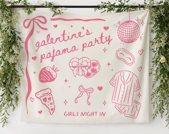 Galentines Pajama Party Decor, Valentines Girls Slumber Party Banner, Girls Night in Backdrop