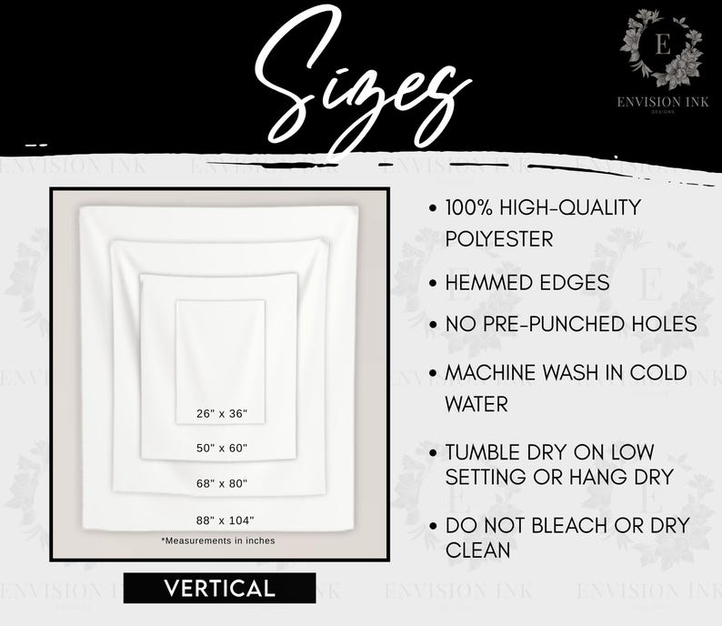 May include: A white tapestry with different sizes listed in inches. The tapestry is made of 100% high-quality polyester with hemmed edges. It is machine washable in cold water and can be tumble dried on low heat. The tapestry is also available in a variety of sizes.