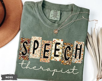 Comfort Colors Speech Therapist Shirt, Floral Speech Therapy T-shirt, Speech Language Pathologist Shirt, Speech Pathologist Tee, SLP Tshirt