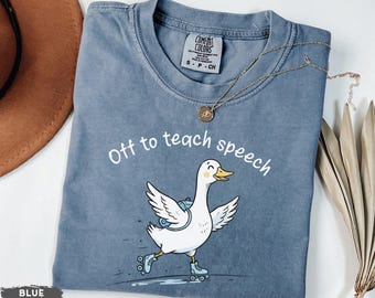 Speech Therapy Shirt, SLP Comfort Colors Tee, Speech Language Pathologist Goose Tshirt, SLPA T-shirt