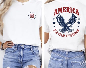 Patriotic Shirt,Vintage American Eagle Graphic Tee, 250 Years of Freedom Tshirt, Patriotic 4th of July Women Top