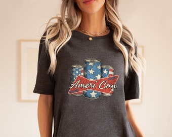 Ameri Can USA T-Shirt, Patriotic Fourth of July Shirt