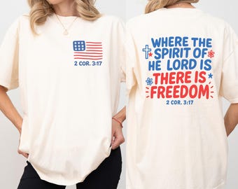 Comfort Colors Bible Verse Shirt: Patriotic Christian Freedom Tee