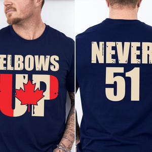 Elbows Up Canada Never 51st Tshirt, Anti-Trump Canada Shirt, Canada Not for Sale Tee, Never the 51st State Shirt, Maple Leaf Gift, Elbows Up