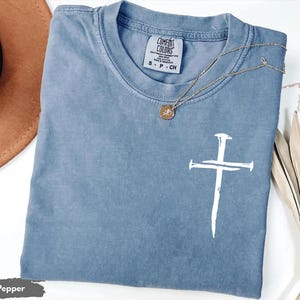 Comfort Colors® Cross Tshirt, Faith Cross Shirt, Christian Gift, Faith Based Shirt, Christian Shirts, Gift For Him, Religious Shirt