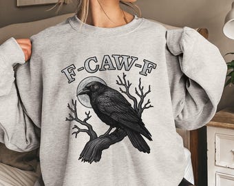 F-Caw-F Crow Sweatshirt: Funny Moonlit Raven Crewneck