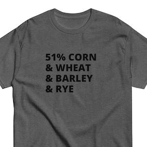 Mais Weizen Gerste Roggen Shirt, Whisky Tee, minimalistische Ästhetik, Unisex Gildan 5000 Kurzarm T-Shirt, Whisky Tshirt, Bourbon Ingredients
