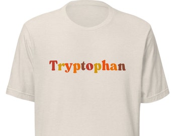 Tryptophan Dream Thanksgiving Tee - Soft Cotton Blend Fall Shirt