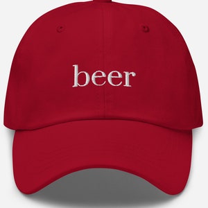 Beer Hat, Embroidered Dad Hat, Booze Baseball Cap, Brewer Baseball Hat, Party Hat, Gift for Beer Lover, Gift for Dad, Dad Cap