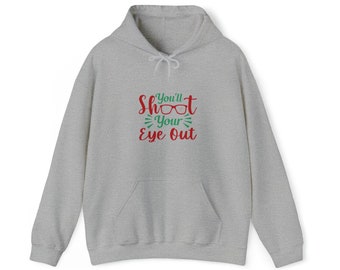Shoot your eye out Unisex Heavy Blend™ Hooded Sweatshirt