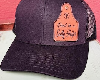 Don't be a salty heifer hat, Funny Hat, Baseball Cap Hat, Funny Trucker Hat, heifer patch hat, salty hat, funny hat gift