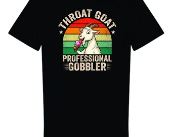 Goat Throat Shirt, Funny Censored Humor Tee, Sarcastic T-Shirt, Funny shirt, gag gift, Goat shirt, Inappropriate Adult Humor Tee
