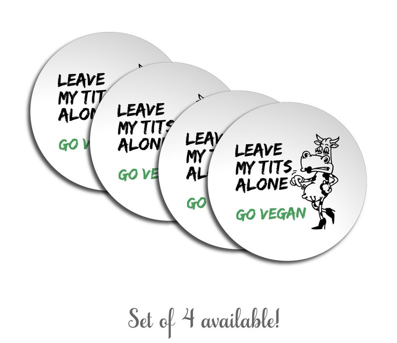 Vegan Coasters with Cork Back Leave my Ts alone image 2