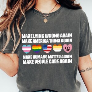 Make Lying Wrong Again T-shirt, Human’s Rights Apparel, Sarcastic Political, Political Humor, Anti-Lying, Gift for Activists, Bold Statement