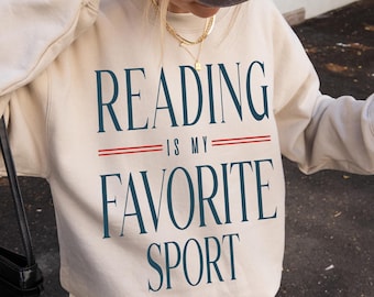 Reading is my favorite sport Sweatshirt, Vintage Reading Sweatshirt, Book lover gift, Bookish T-shirt, Bookworm, Book crewneck, Reader Gifts