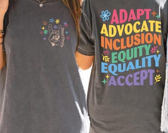 Adapt Advocate Inclusion Equity Equality Accept Tee, Special Education Shirt, Autism Tee, Teacher Sped Tee, Mindfulness Tee, Inclusion Shirt