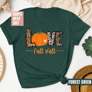 Love Fall Y&#39;All Shirt, Leopard Print Fall Shirt, Thanksgiving, Hello Pumpkin, Fall Vibes, Peace Love Thanksgiving, Family Thanksgiving Tees