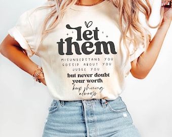 Let Them Shirt, Self Love Shirt, Mental Health Shirt, Self Love Gifts, Comfort Colors®, Motivational Quotes, Inspirational Shirts, Let Them
