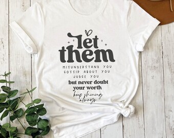 Let Them Sweatshirt, Self Love Shirt, Mental Health Shirt, Self Love Gift, Motivational Quotes, Inspirational Shirt, Let Them, Mental Health
