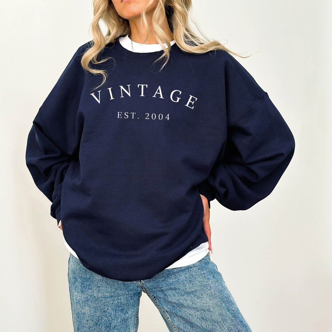 Vintage Est. 2004 Sweatshirt, Vintage 2004 Birthday Sweatshirt, 2004