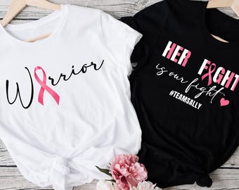 Custom Breast Cancer Support Squad Shirt, Her fight is our fight shirt, Breast Cancer Shirt, Cancer Support team Shirt, Family Breast Cancer