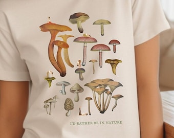 I'd Rather Be In Nature T-shirt, Nature Shirt, Mushrooms Tee, Goblincore Yoga Gift, Nature Gift