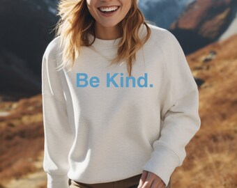 Be Kind sweatshirt
