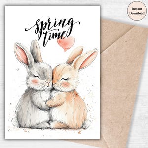 Springtime Bunnies Printable Card - Cute Easter Card for Kids, Wife, Girlfriend, Daughter, Sister, Friend - Spring Hug Hers Digital Download